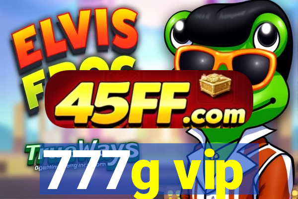 777g vip